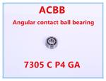 7305 C P4 GA Angular Contact Ball Bearing