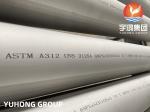 ASTM A312 UNS S31254 ( 6% Moly , 1.4547 ) , 254MO , Cold Drawing And Cold