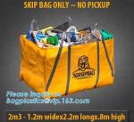 big Skip bags, Dumpster Bag, Foldable And Reusable Construction waste Bags,