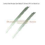 Carbon Steel Recipes Saw Blade 9" 225mm 5TPI for Wood Cut,Reciprocating