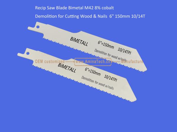 Recip Saw Blade Bimetal M42 8% cobalt Demolition for Cutting Wood & Nails 6"