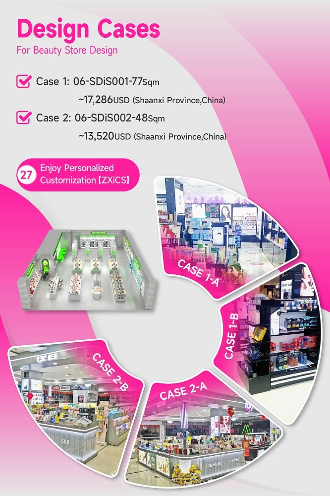 27-ZXiCS Beauty Store Design With Exclusive Private Customization Series