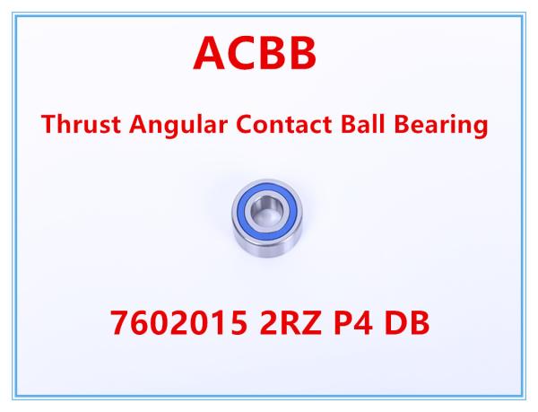 Buy cheap 7602015 B 2RZ P4 DB Thrust Angular Contact Ball Bearing from wholesalers