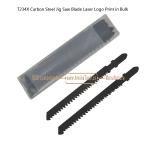 T234X Carbon Steel Jig Saw Blade Laser Logo Print in Bulk,Reciprocating
