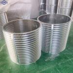 Wedge Wire Screen Mesh Tube Stainless Steel Wire Wrapped Metal Filter Cylinder