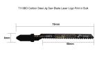 T119BO Carbon Jig Saw Blade Laser Logo Print in Bulk size:75mmX6x12T, Cutting