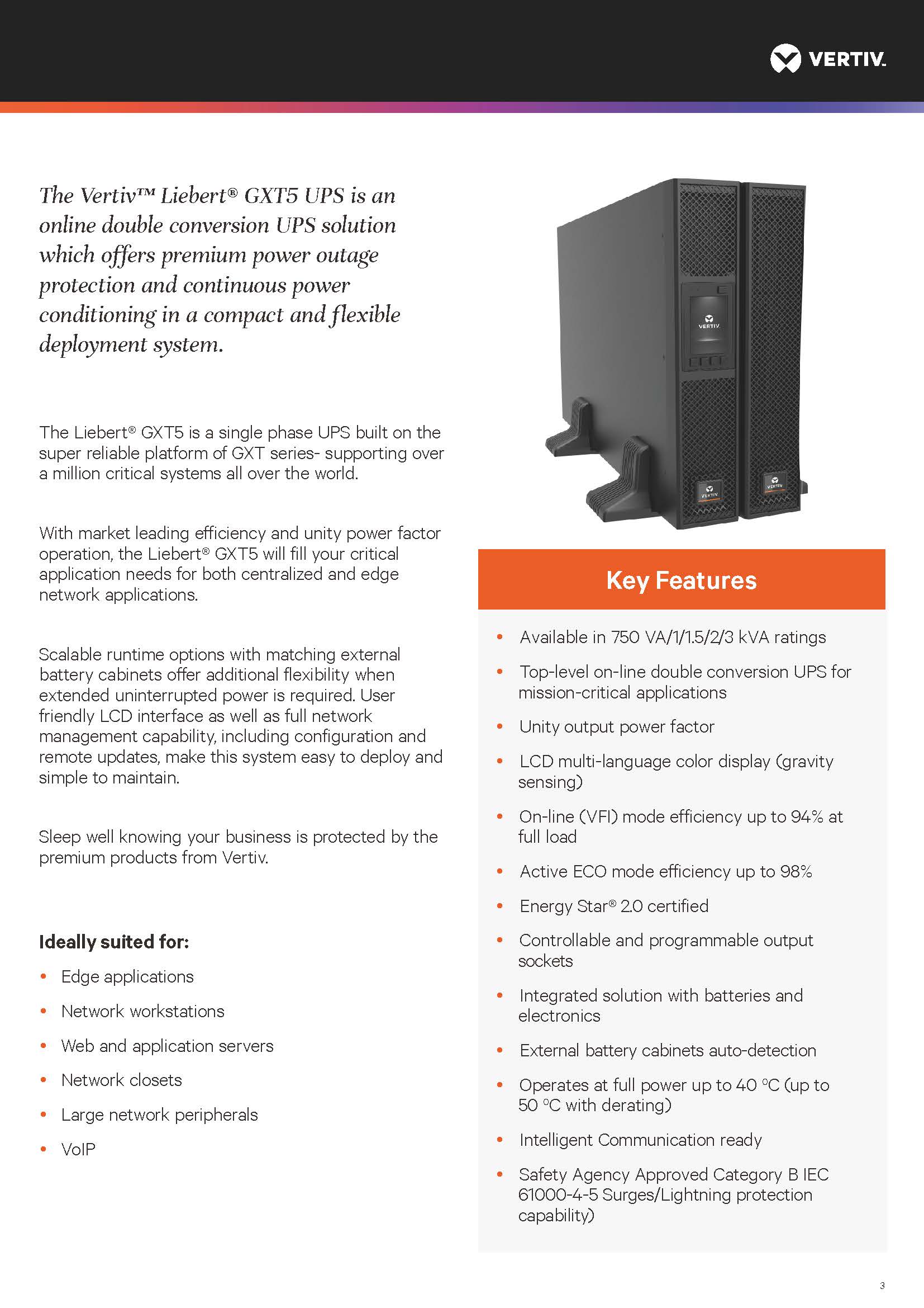 Power Level 750VA Vertiv GXT5 UPS 230V Single Phase Pure Sine Wave Rack Mounted Tower