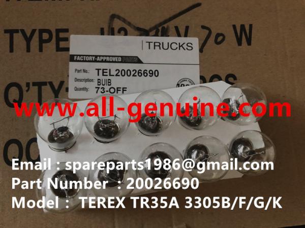 Buy cheap TEREX 20026690 BULB MINING QUARRY NHL RIGID DUMP TRUCK TR35 TR50 TR60 TR100 3303 3305B 3307 3311 from wholesalers