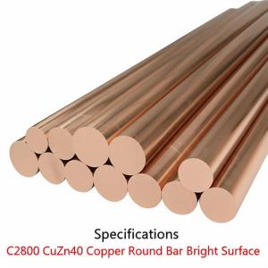 Specifications Diameters 3-200mm C2800 CuZn40 Copper Round Bar Bright Surface