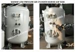 Q345R Pressure Vessel Steel Marine Air Cylinder, Marine Main Engine Starts Empty