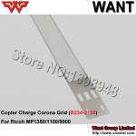 MP1350 B234-2155 B2342155 Copier Charge Corona Grid MP1100 MP9000 For Ricoh
