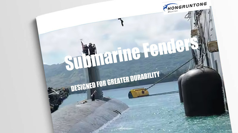 0.5 ~ 4.5m Submarine Fenders Reduced Wear And Tear And Compliant With International Maritime Standards