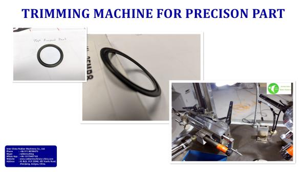 Case Study:Trimming Machine For Precison Ring Parts; Trimmer For Precison Seal;