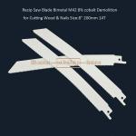 Recip Saw Blade Bimetal M42 8% cobalt Demolition for Cutting Wood & Nails 8"