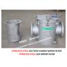 Buy cheap STAINLESS STEEL SEAWATER FILTER FOR SEAWATER COOLING SYSTEM FH-AS150 CB / T497-2012 from wholesalers