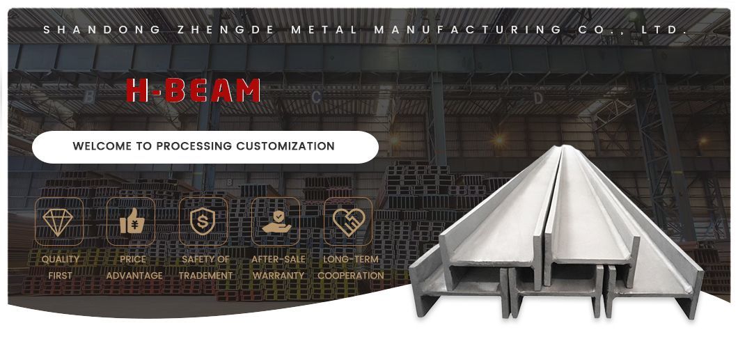 Ss400 S235jr S355jr S355j2 A36 Galvanized Carbon Hot/Cold Rolled Mild Carbon Steel H Beam for Construction Projects