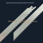 Stainless Steel Reciprocating Saw blade 9"x19mmx6T,Cutting Wood,Frozen Meat